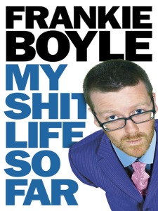My Shit Life So Far Frankie Boyle